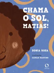 Chama o Sol, Matias!