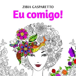 Eu Comigo! Livro para Colorir