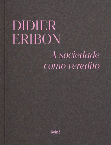 A Sociedade como Veredito