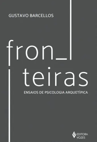 Fronteiras Ensaios de Psicologia Arquetípica