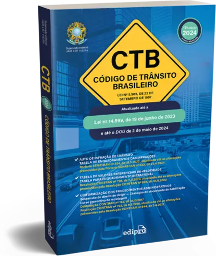 Código de Trânsito Brasileiro 2024 CTB: Lei nº 9.503, de 23 de Setembro de 1997
