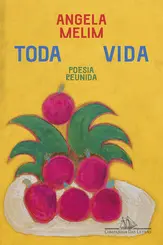 Toda Vida: Poesia Reunida