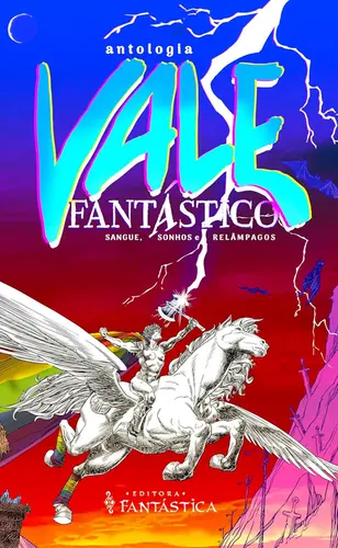 Vale Fantástico: Sangue, Sonhos e Relâmpagos Vol 2024