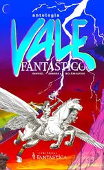 Vale Fantástico: Sangue, Sonhos e Relâmpagos Vol 2024