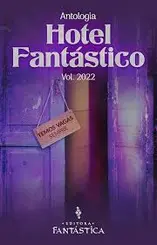 Hotel Fantástico Vol 2022