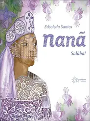 Nanã: Salúba!