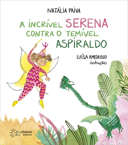 A Incrível Serena Contra o Temivel Aspiraldo