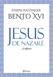 Jesus de Nazaré: A Infância
