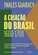 A Criação do Brasil