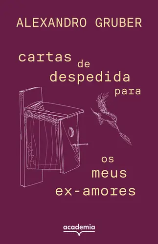 Cartas de Despedida para os Meus Ex-Amores