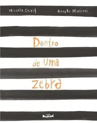 Dentro de uma Zebra