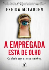 A Empregada está de Olho (A Empregada Livro 3)