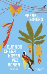 Quando Chega Nossa vez acaba: Contos