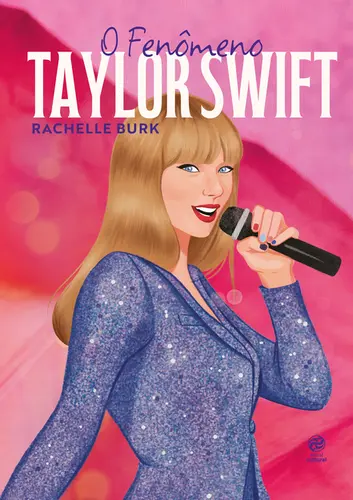 O Fenômeno Taylor Swift