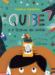 Quibe e o Tesouro das Abelhas