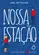 Nossa Estação