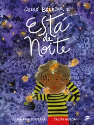 Quero Brincar e Está de Noite