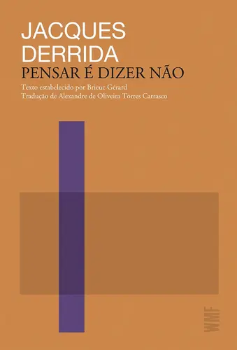 Pensar é Dizer Não