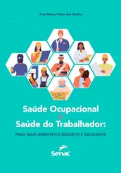 Saúde Ocupacional x Saúde do Trabalhador: Para mais Ambientes Seguros e Saudáveis