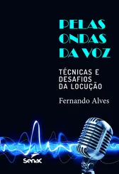 Pelas Ondas da Voz Técnicas e Desafios da Locução