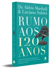 Rumo aos 120 Anos