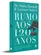 Rumo aos 120 Anos