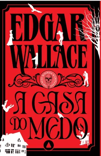 A casa do medo Um novo volume da coleção Mistério e Suspense!