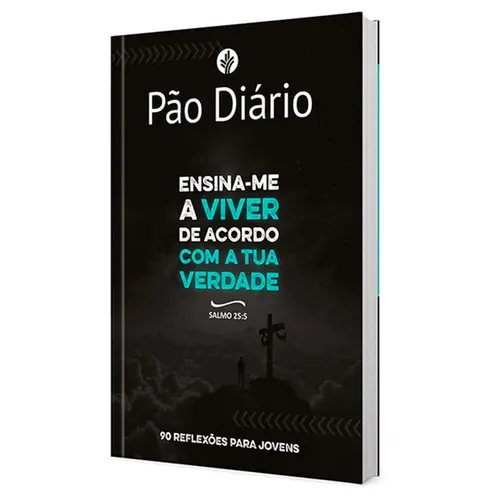 Pão Diário Para Jovens: Ensina-me a Viver