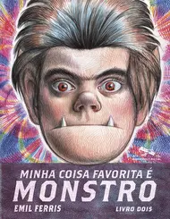 Minha Coisa Favorita é Monstro Livro 2