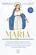 Maria: A Biografia