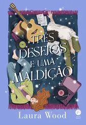 Três Desejos e uma Maldição
