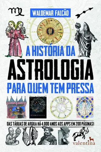 A História da Astrologia para quem tem Pressa