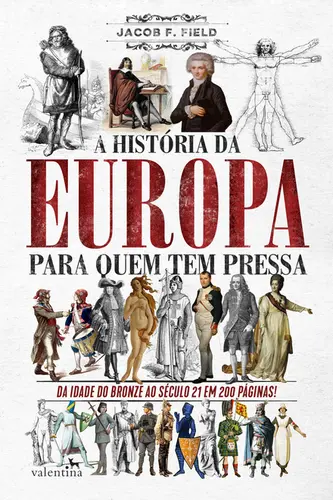 A História da Europa para quem tem Pressa
