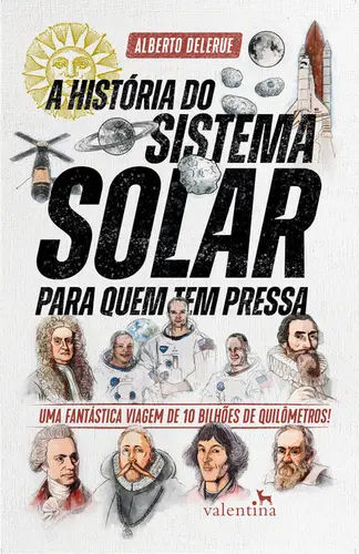 A História do Sistema Solar para quem tem Pressa