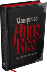 Anne Rice: Biografia Vampírica