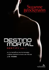 DESTINO MORTAL  (DESTINY VOL. 1)