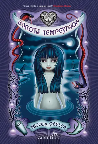 GAROTA TEMPESTADE (O ESTRANHO MUNDO DE JANE TRUE 1)