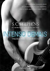 INTENSO DEMAIS (ROCK STAR LIVRO 1)