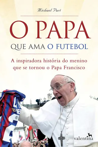 PAPA QUE AMA O FUTEBOL, O