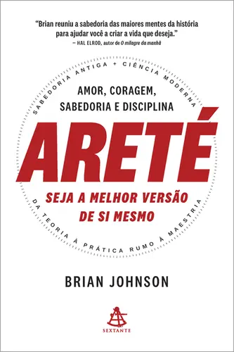 Areté: Seja a Melhor Versão de si Mesmo