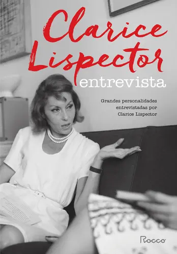Clarice Lispector: Entrevistas