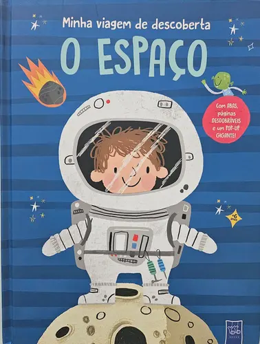Minha viagem de descoberta: O espaço