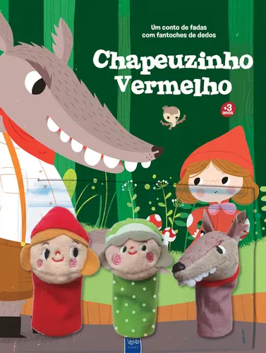 Um Conto de Fadas com Fantoches de Dedos: Chapeuzinho Vermelho