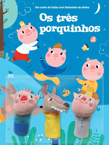 Um Conto de Fadas com Fantoches de Dedos: Os Três Porquinhos