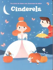 Um Conto de Fadas com Fantoches de Dedos: Cinderela