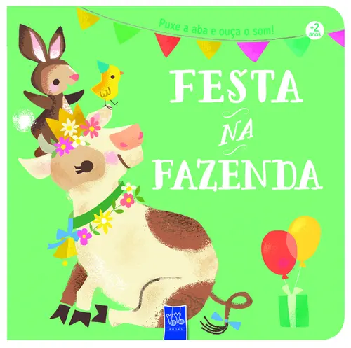 Puxe a Abra e Ouça o Som! Festa na Fazenda