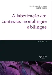 Alfabetização em Contextos Monolíngue e Bilíngue