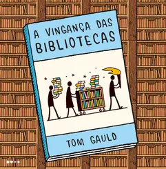 A Vingança das Bibliotecas