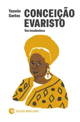 Conceição Evaristo Voz insubmissa