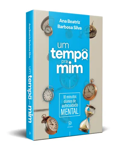 Um Tempo pra mim 10 Minutos Diários de Autocuidado Mental